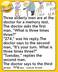 What’s Three Times Three?….Our sides were splitting 🤣🤣🤣 from laughter with this joke…